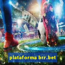 plataforma brr.bet